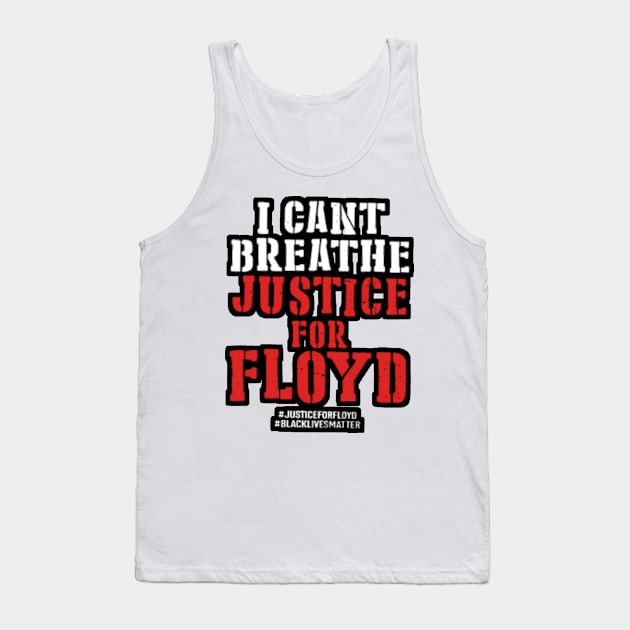 i can't breathe justice for floyd Tank Top by MN-STORE